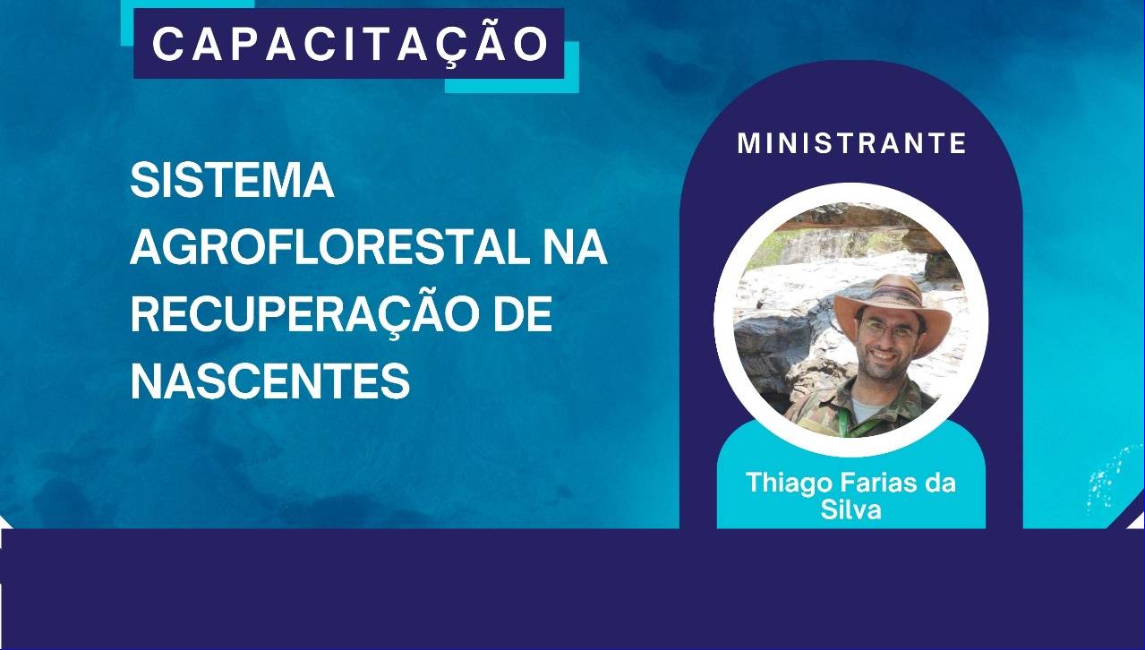 AESA REALIZA CAPACITAÇÃO SOBRE SISTEMA AGROFLORESTAL PARA RECUPERAÇÃO DE NASCENTES
