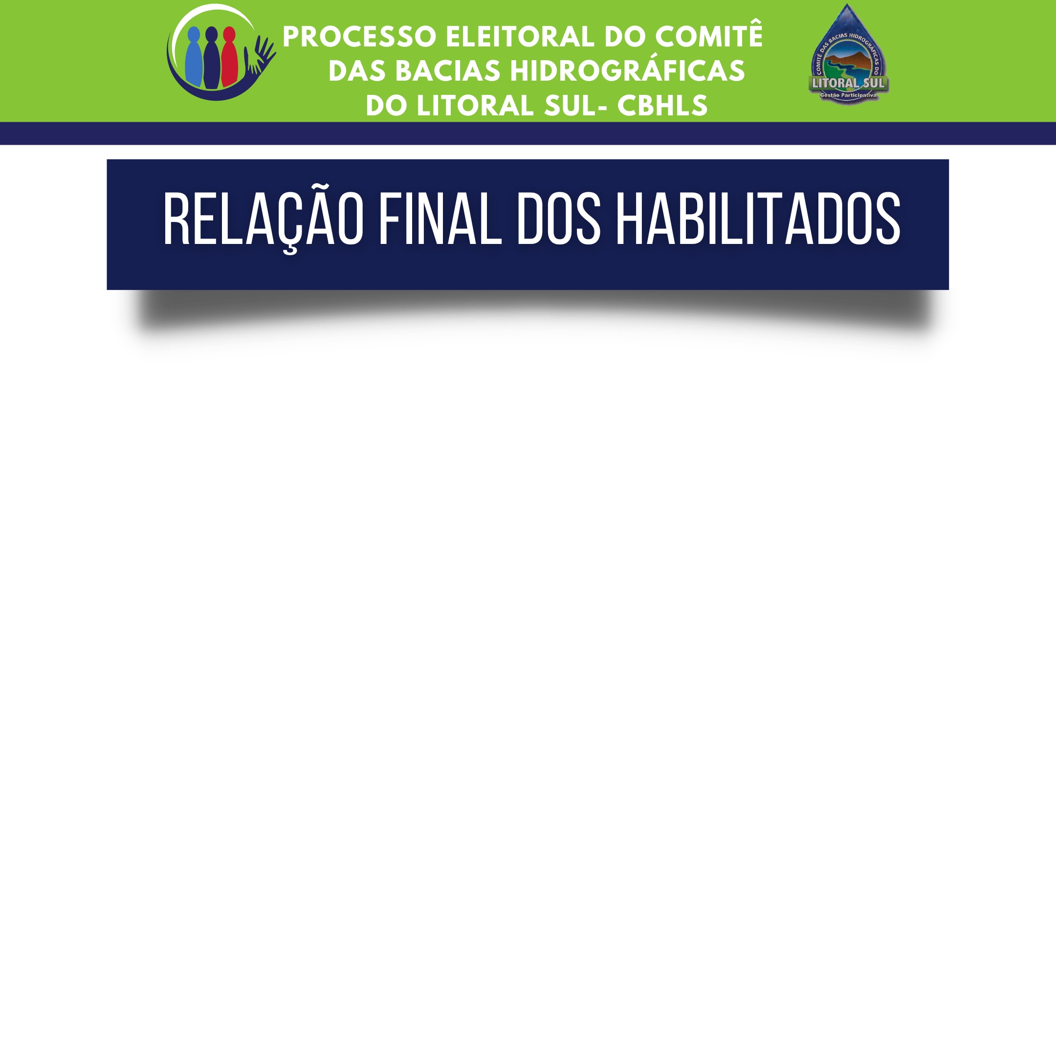 Comitê do Litoral Sul divulga Relação Final dos habilitados ao Processo Eleitoral