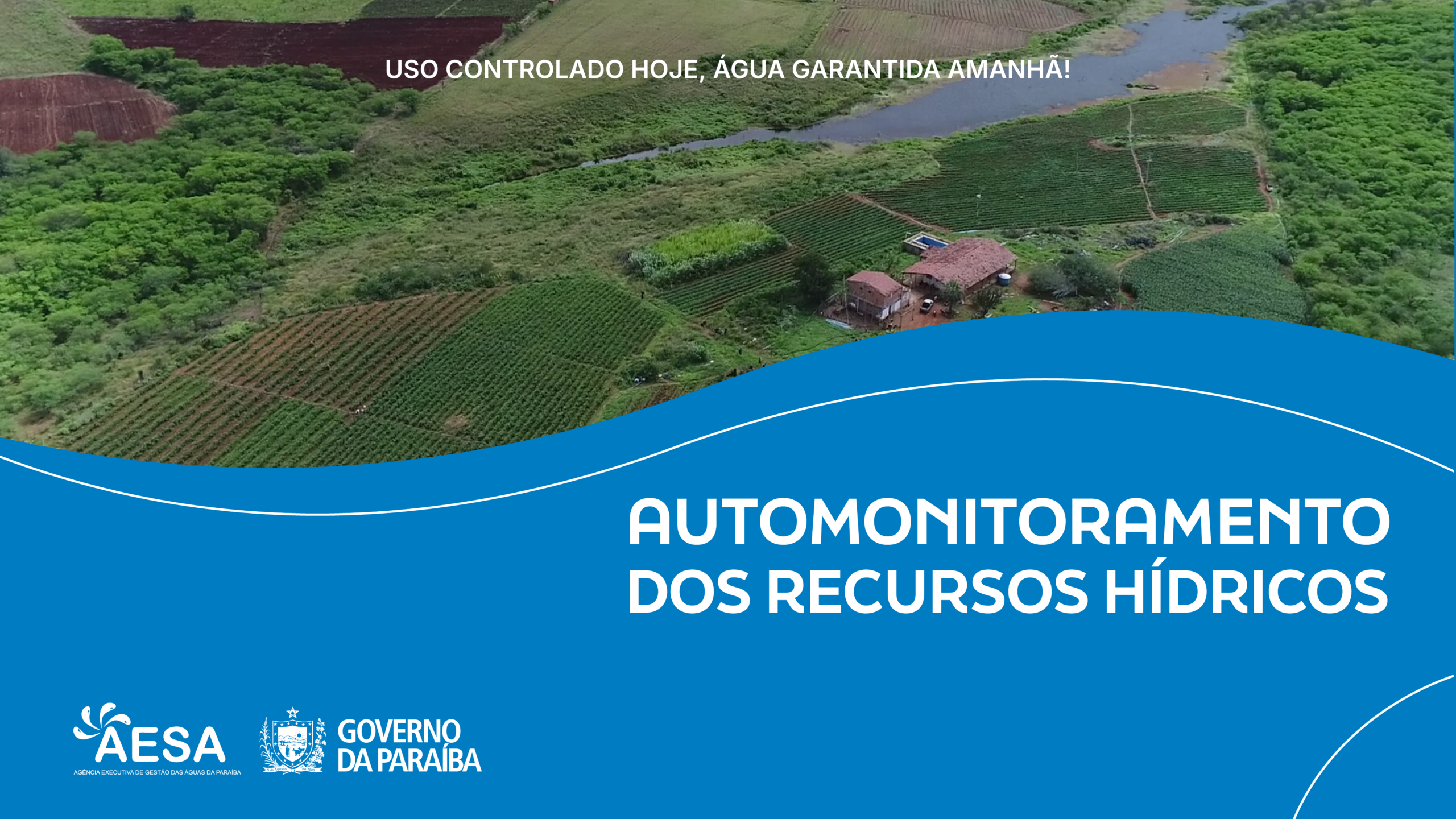 AUTOMONITORAMENTO – NOVO MODELO DE GESTÃO DE RECURSOS HÍDRICOS NA PARAÍBA