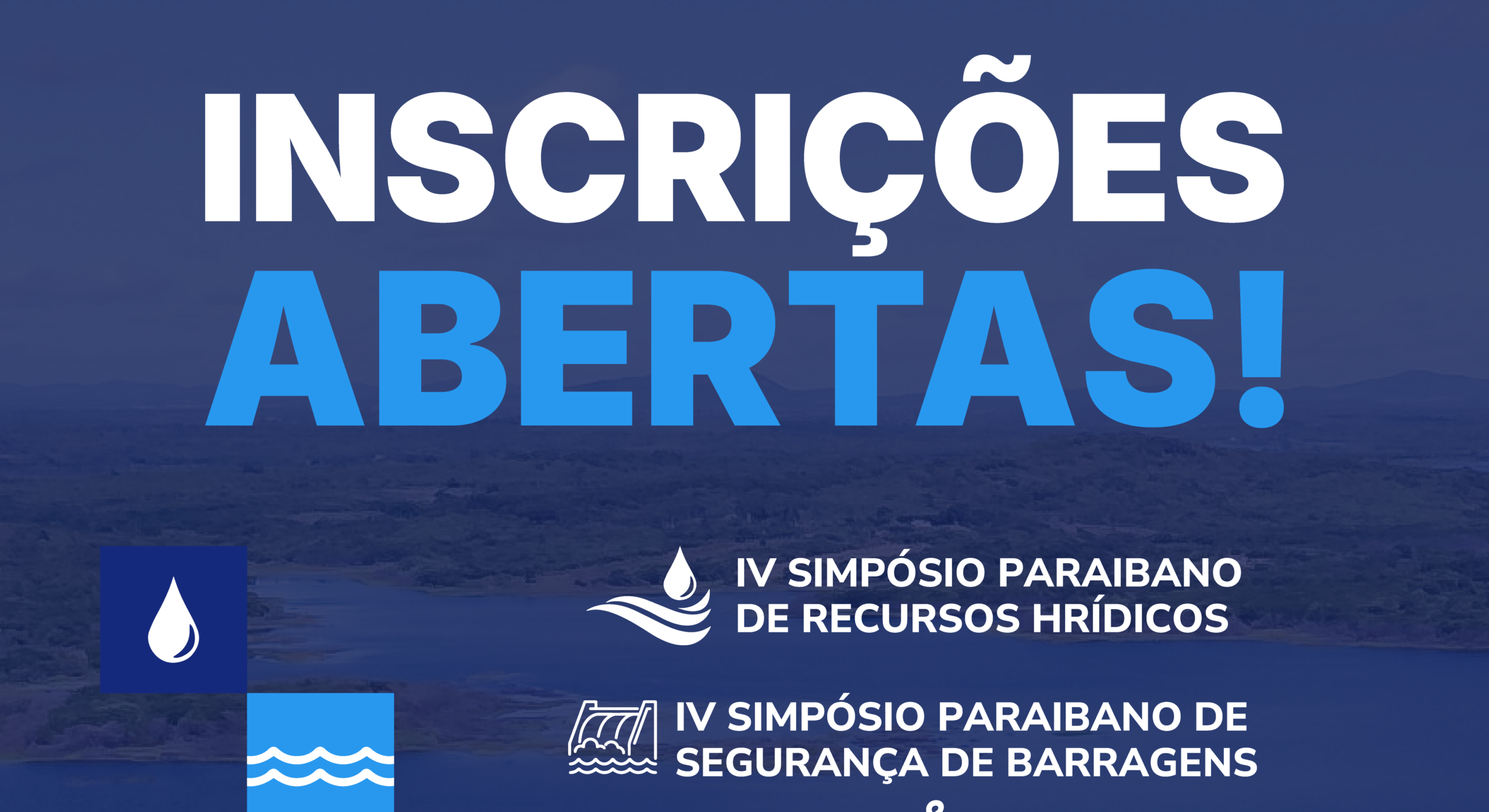 Estão abertas as inscrições para o 4º Simpósio Paraibano de Recursos Hídricos e eventos integrados